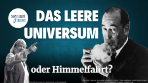 Das leere Universum (C.S. Lewis) - oder Himmelfahrt?